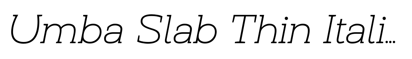Umba Slab Thin Italic